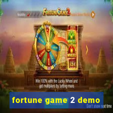 fortune game 2 demo